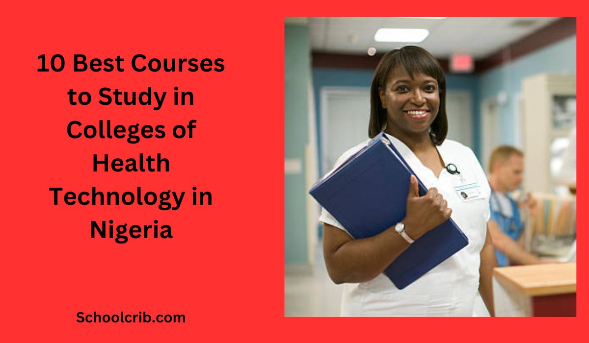 Best Courses to Study in Colleges of Health Technology in Nigeria