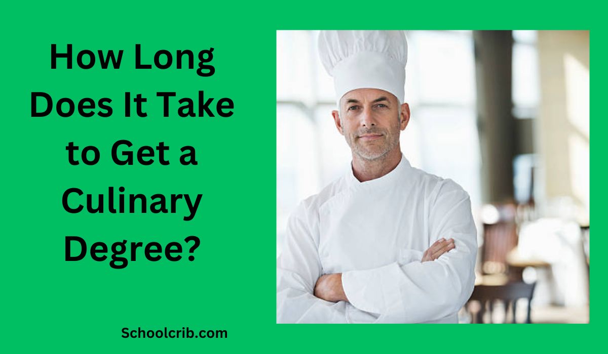 How Long Does It Take to Get a Culinary Degree
