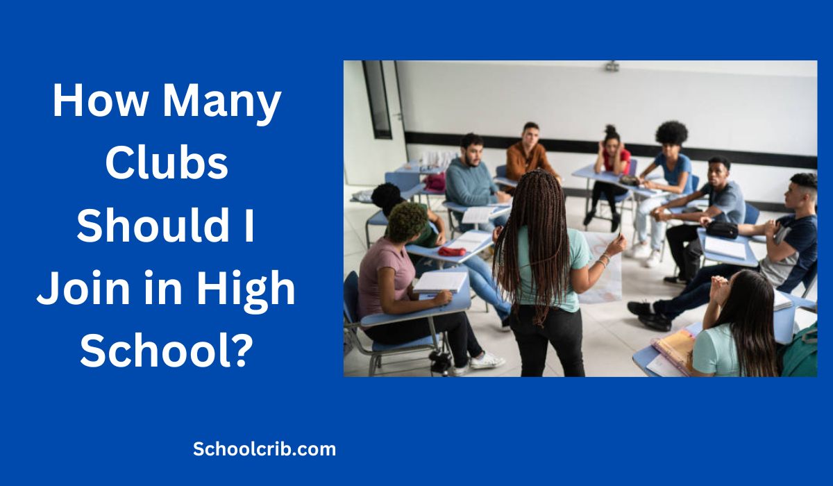 How Many Clubs Should I Join in High School