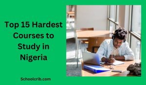 Hardest Courses to Study in Nigeria