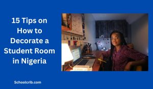 How to Decorate a Student Room in Nigeria