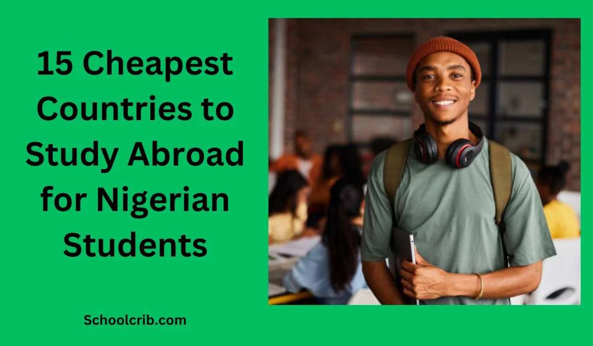 Cheapest Countries to Study Abroad for Nigerian Students